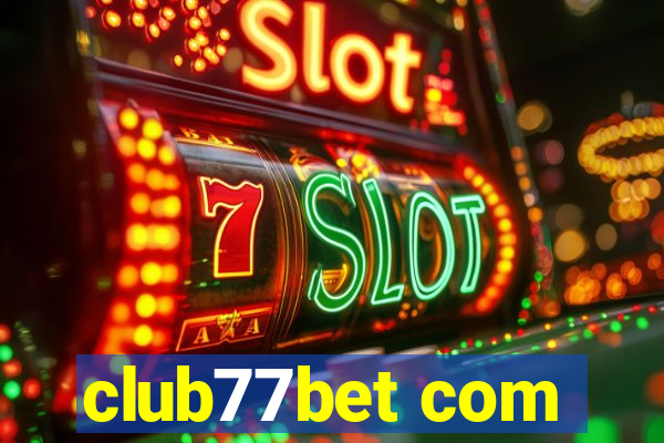 club77bet com